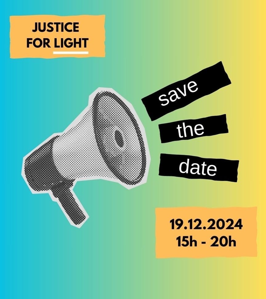 JUSTICE FOR LIGHT - 19/12/2024 - Save the date